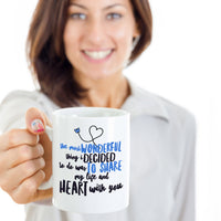 Valentines Day Or Anniversary Coffee Mug - Love Mug - Anniversary Gift -"The Most Wonderful Thing"