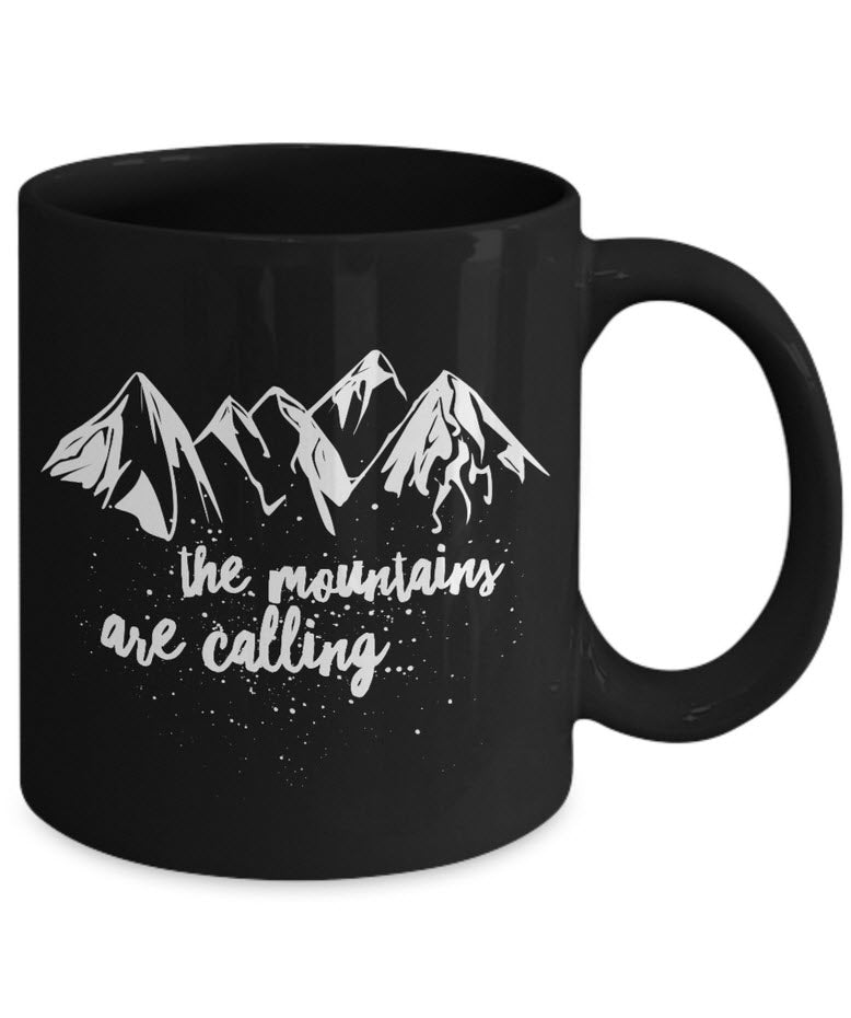 Mountain Climbing Coffee Mug - Hiking Mountaineering Wilderness Mug - "The Mountains Are Calling"
