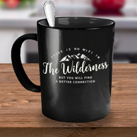 Load image into Gallery viewer, Wilderness Coffee Mug -Black Mountains Mug - Outdoors Mug -Ceramic Camping Mug - &quot;There Is No Wifi&quot;
