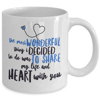 Valentines Day Or Anniversary Coffee Mug - Love Mug - Anniversary Gift -"The Most Wonderful Thing"