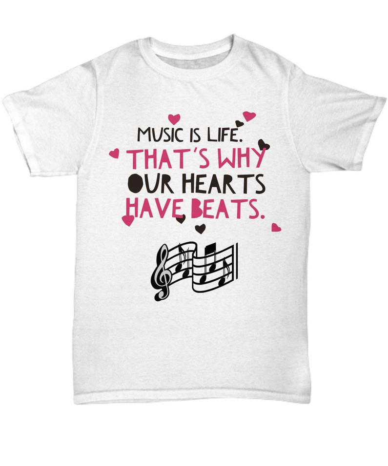 Music Lovers T Shirt - Music Lovers Gift Idea - "Music Is Life"