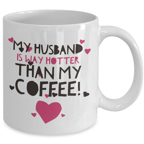 Wife Husband Coffee Mug - Funny Anniversary Or Valentines Gift - 