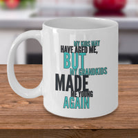 Grandparents Coffee Mug - Funny Grandpa Or Grandma Gift  - "My Kids May Have Aged Me"