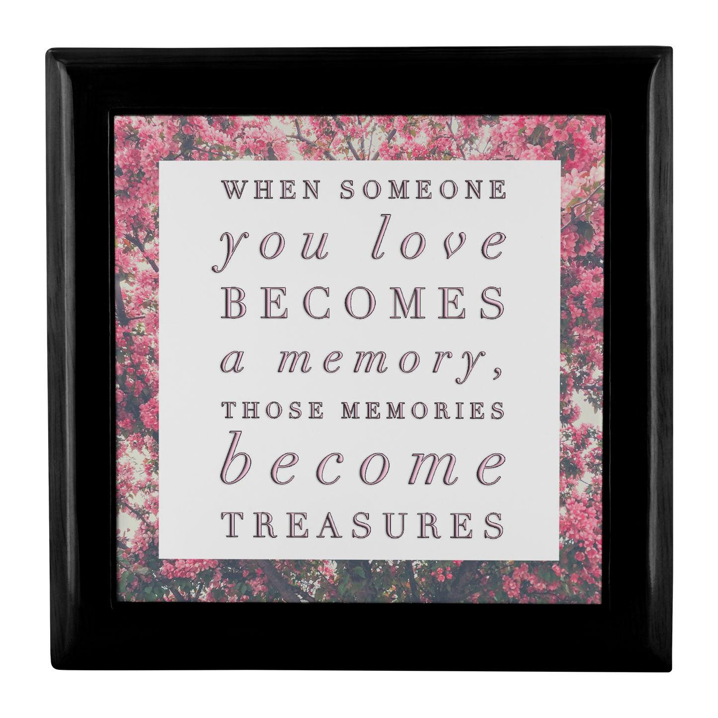 Wooden Keepsake Memory Box - Loss Loved One Gift - Gifts For Grieving - "When Someone You Love"