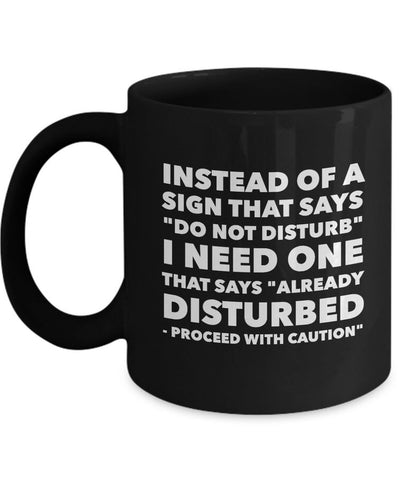 Adult Humor Coffee Mug - Funny Coffee Mug For Women Or Men - 