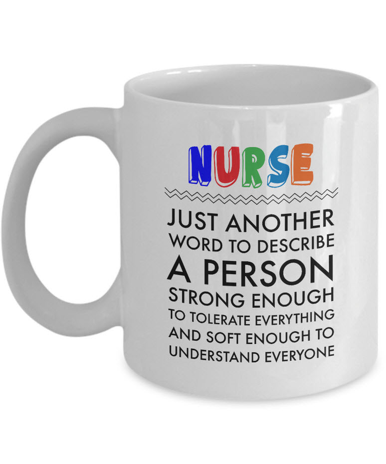 Nurse Coffee Mug - Funny Nurse Practitioner Gift - Gift For Nurses - "Nurse Just Another Word"