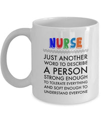 Load image into Gallery viewer, Nurse Coffee Mug - Funny Nurse Practitioner Gift - Gift For Nurses - &quot;Nurse Just Another Word&quot;
