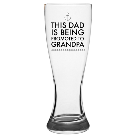 Dad Gift Pilsner Glass - Father's Day Gift For Grandpas - 