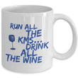 Running Coffee Mug - Funny Runner Or Jogging Lover Gift Idea - "Run All The KMS Drink All The Wine"