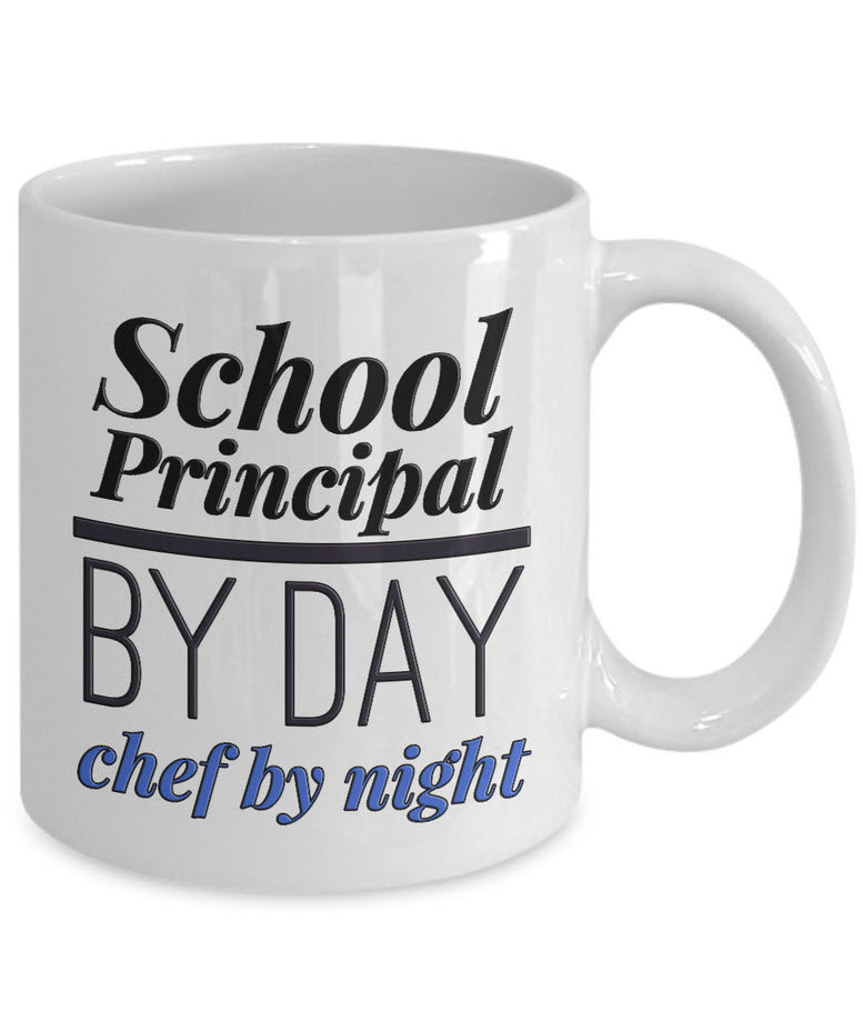 School Principal Coffee Mug - Gift For School Principals - "School Principal By Day Chef By Night"