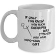 Sewing Coffee Mug For Women - Funny Quilters Mug - Crafts Mug -"If Only You Knew How Much Swearing"