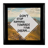 Load image into Gallery viewer, Inspiring Motivational Keepsake Box - &quot;Don&#39;t Stop Running Towards Your Dream&quot;
