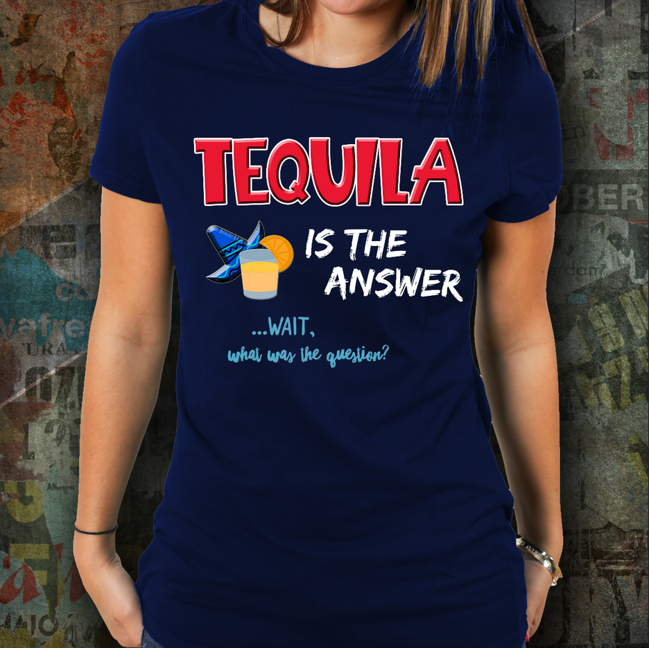 Gearbubble Tequila T Shirt for Women Womans Tequila Shirt Tequila Lovers Gift Tequila Is The Answer Women s Tee J Navy LRG