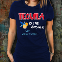 Load image into Gallery viewer, Tequila T Shirt For Women - Womans Tequila Shirt - Tequila Lovers Gift - &quot;Tequila Is The Answer&quot;
