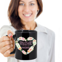 Load image into Gallery viewer, Valentines Day Or Anniversary Coffee Mug - Love Mug - Anniversary Gift - &quot;Every Love Is Beautiful&quot;
