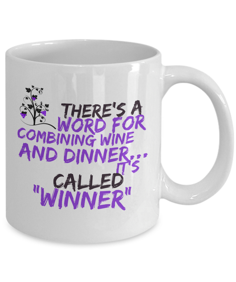 Wine Lover Coffee Mug - Funny Ceramic Wine Lovers Gift For Women - "There's A Word"