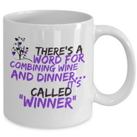 Wine Lover Coffee Mug - Funny Ceramic Wine Lovers Gift For Women - "There's A Word"