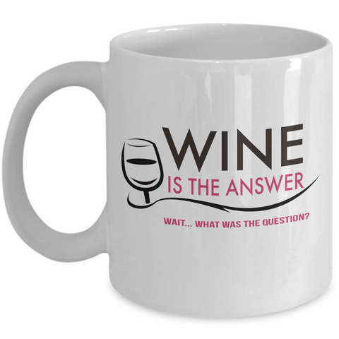 Wine Lover Coffee Mug - Funny Ceramic Wine Lovers Gift For Women - 